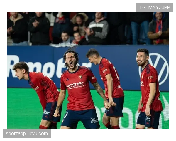 奥萨苏纳关键球员近期表现稳健，攻防两端持续提升